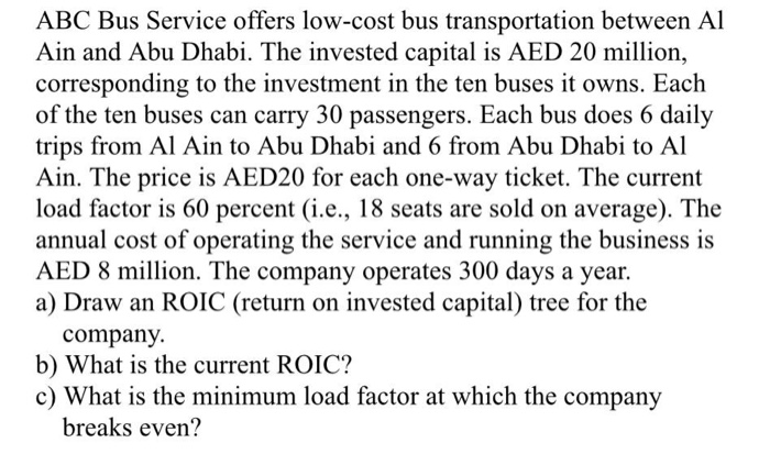 please parts b-c ABC Bus Service offers low-cost