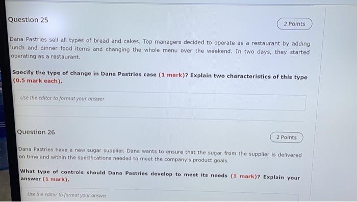 help Question 25 2 Points Dana Pastries sell all