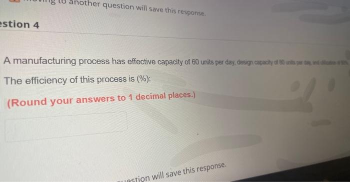 The efficiency of this process is (%) : (Round