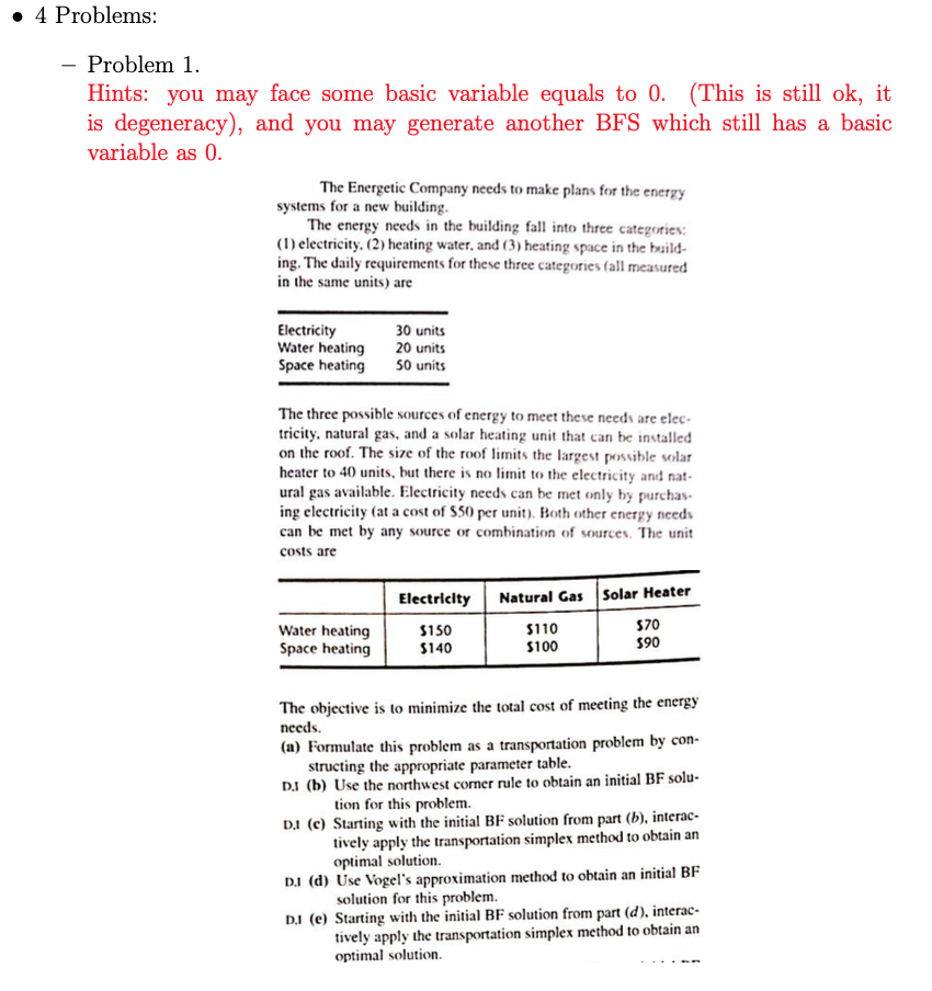 4 Problems: - Problem 1. Hints: you may face some