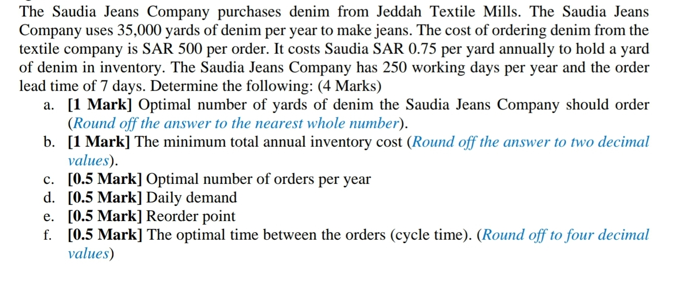 The Saudia Jeans Company purchases denim from