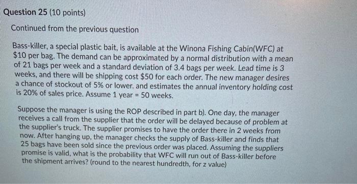 Question 25 (10 points) Continued from the