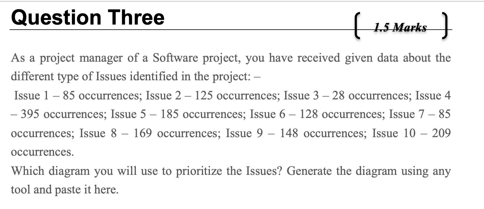 As a project manager of a Software project, you