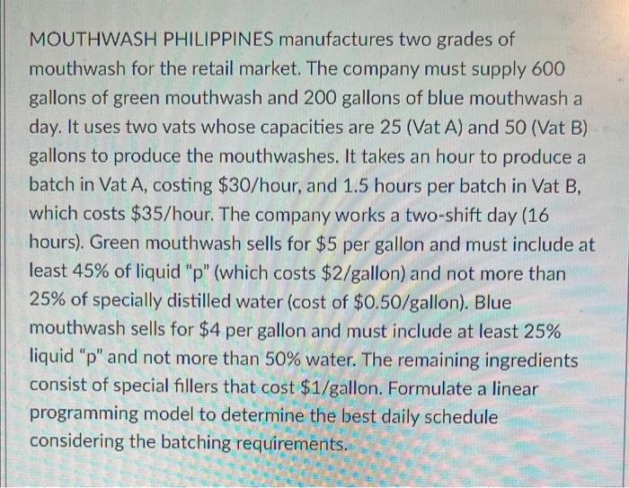 MOUTHWASH PHILIPPINES manufactures two grades of