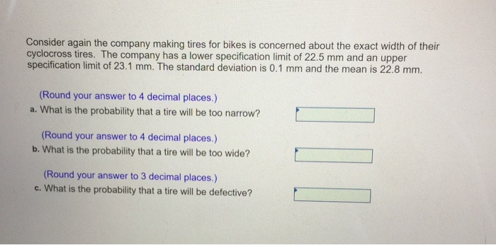 Consider again the company making tires for bikes