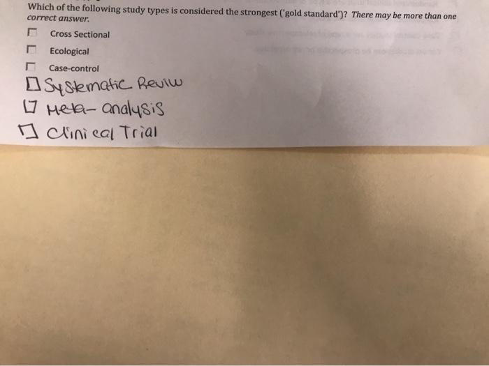 Which of the following study types is considered