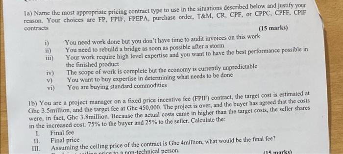 la) Name the most appropriate pricing contract