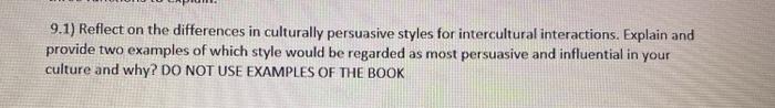 9.1) Reflect on the differences in culturally