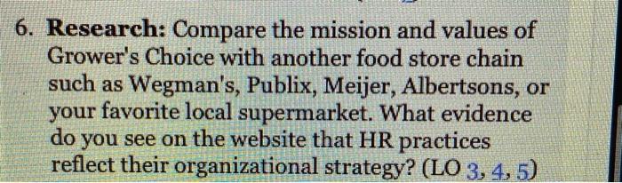 6. Research: Compare the mission and values of