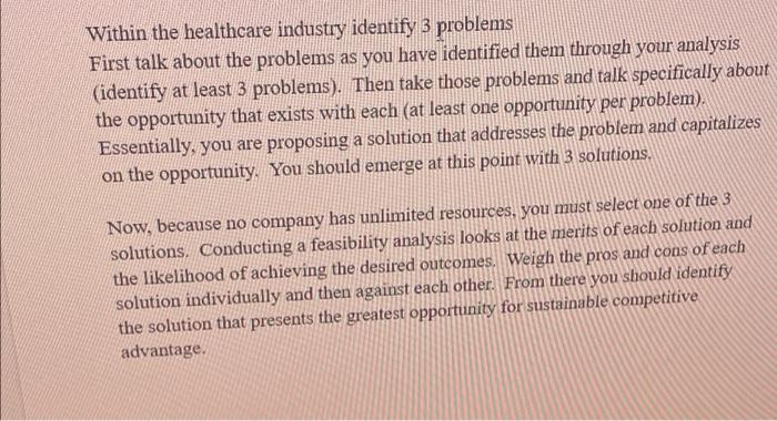 Within the healthcare industry identify 3