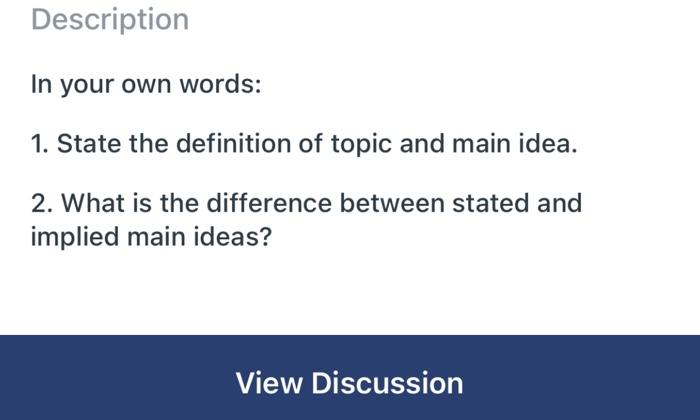 Description In your own words: 1. State the