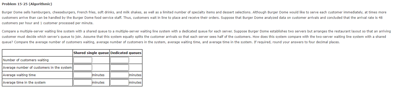 customers per hour and 1 customer processed per
