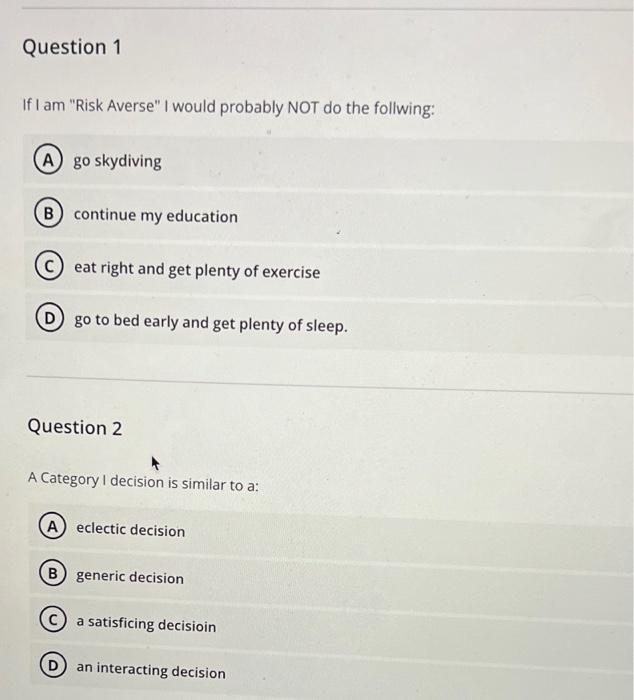 If I am "Risk Averse" I would probably NOT do the