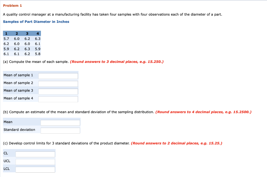 Problem 1 A quality control manager at a