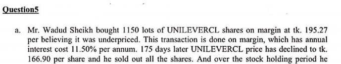Question5 a. Mr. Wadud Sheikh bought 1150 lots of
