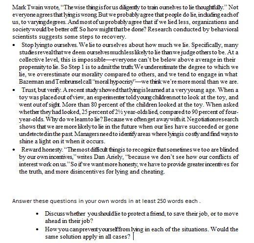 Mark Twain wrote, "The wise thing is for us