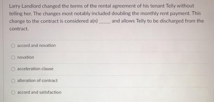 bus law Larry Landlord changed the terms of the