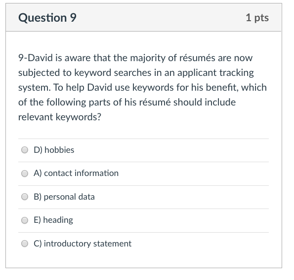 Question 5 1 pts 5-Which of the following is a