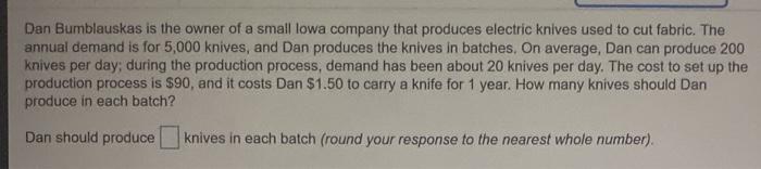 Dan Bumblauskas is the owner of a small lowa