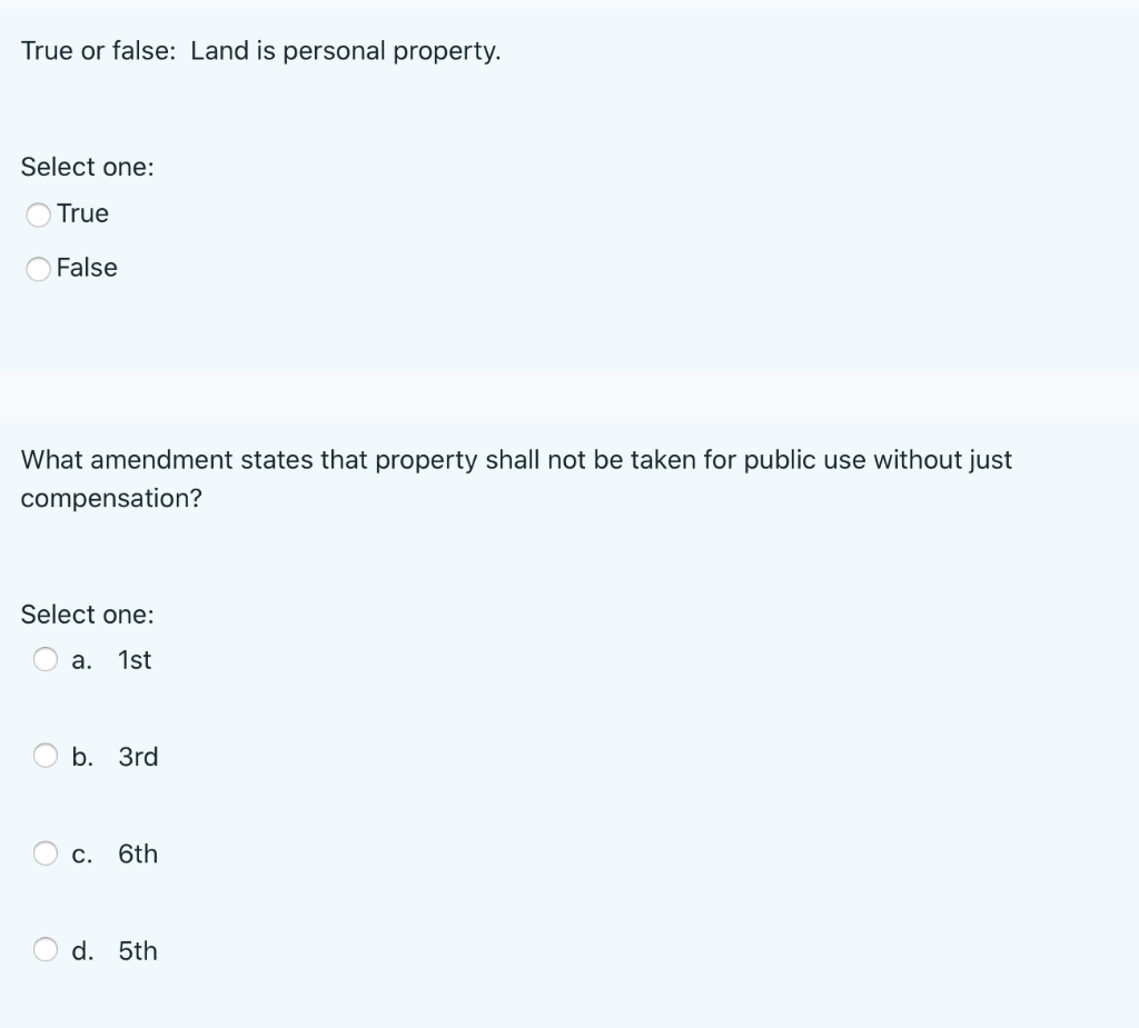 True or false: Land is personal property. Select