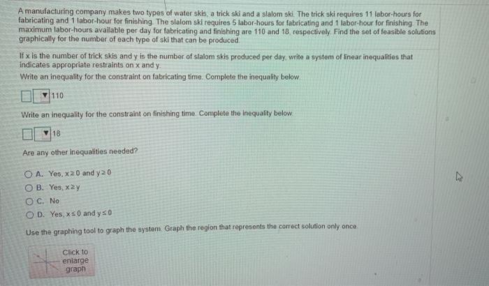 A manufacturing company makes two types of water