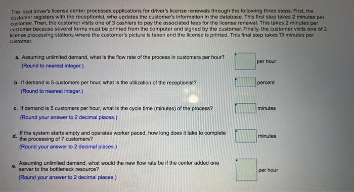 The local driver's license center processes