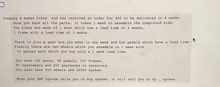 Company A makes bikes and has received an order