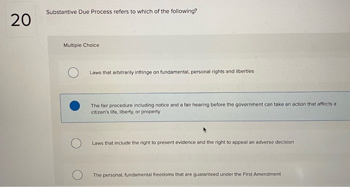 Substantive Due Process refers to which of the
