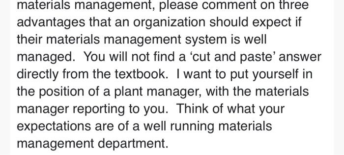 materials management, please comment on three