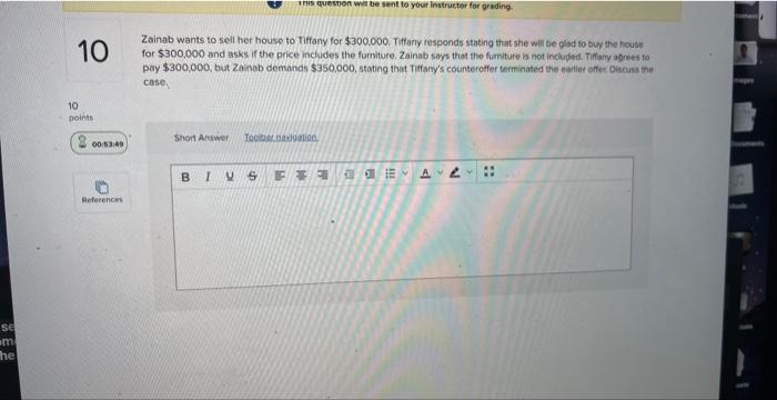 Zainob wants to seil her house to Tiffany for