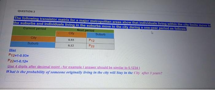 QUESTION 3 The following transistor matrix for a