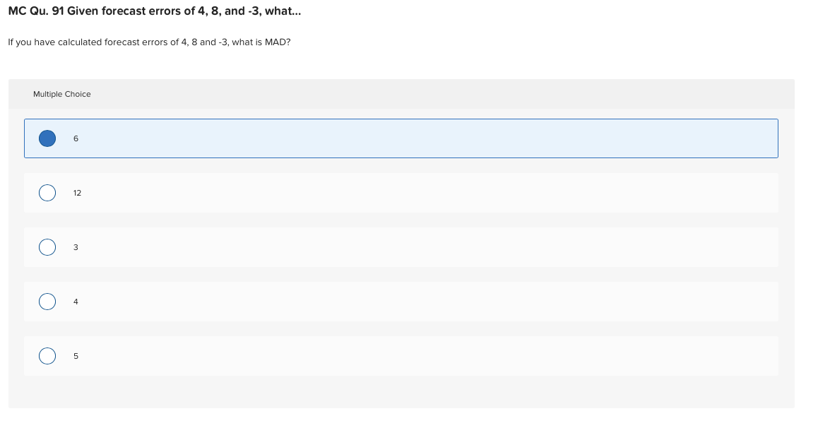 MC Qu. 91 Given forecast errors of 4, 8, and -3,
