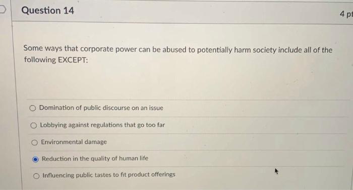 Question 14 4 pt Some ways that corporate power