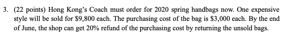 3. (22 points) Hong Kong's Coach must order for