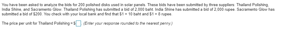 You have been asked to analyze the bids for 200