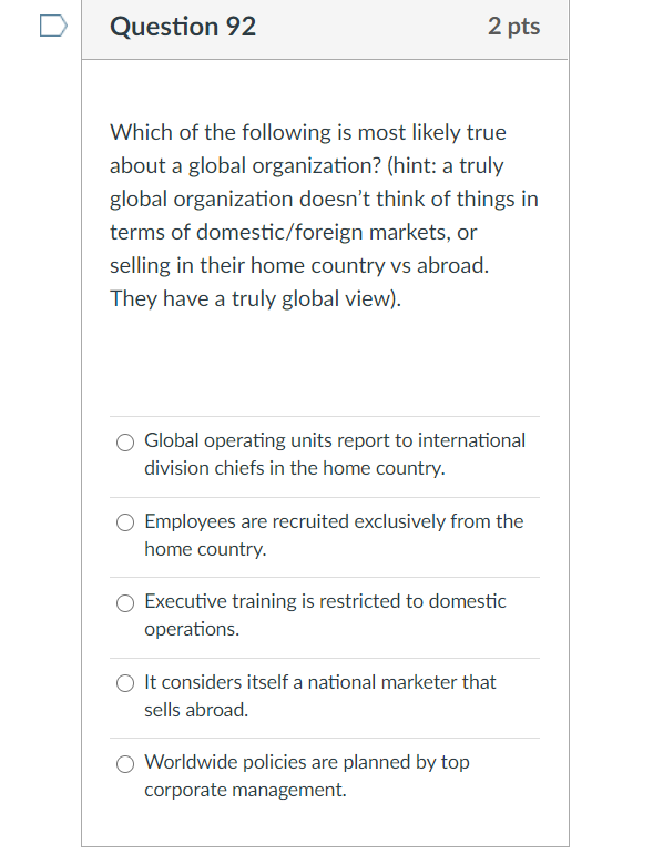 D Question 92 2 pts Which of the following is