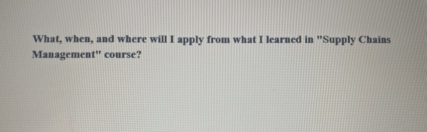 What, when, and where will I apply from what I