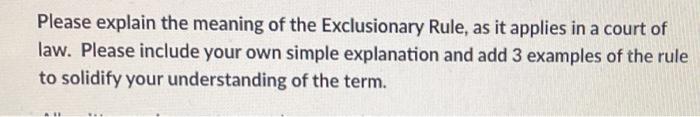 Please explain the meaning of the Exclusionary