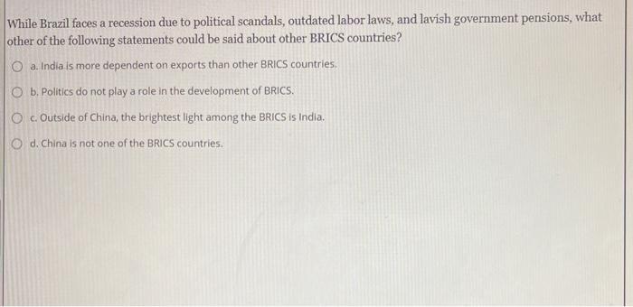 While Brazil faces a recession due to political