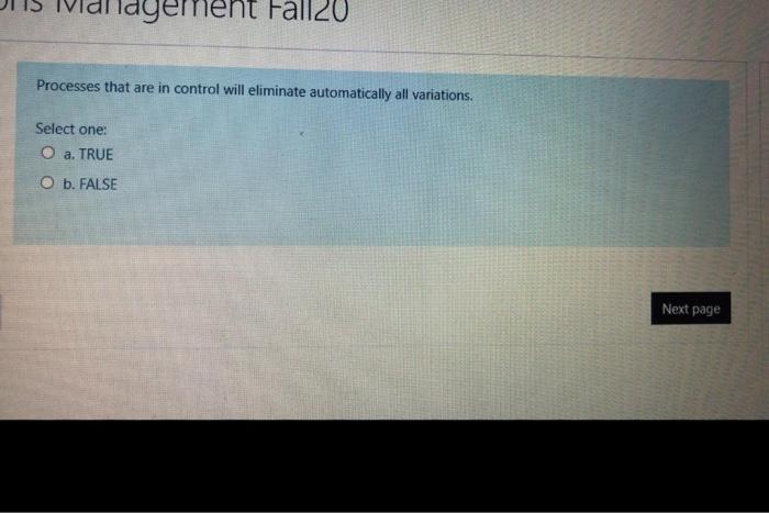 nent fall20 Processes that are in control will