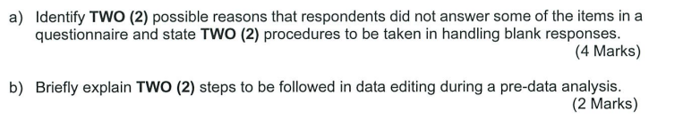 a) Identify TWO (2) possible reasons that