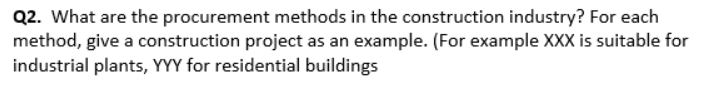Q2. What are the procurement methods in the