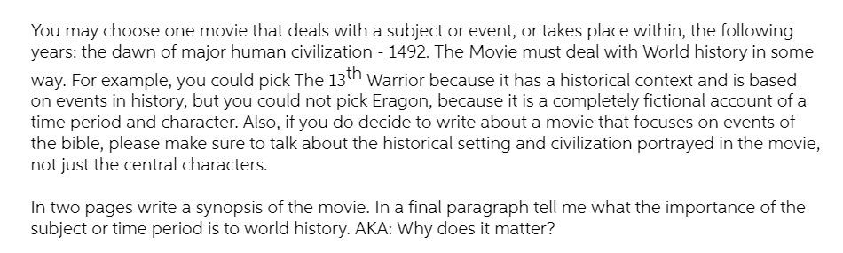 Do it ASAP You may choose one movie that deals