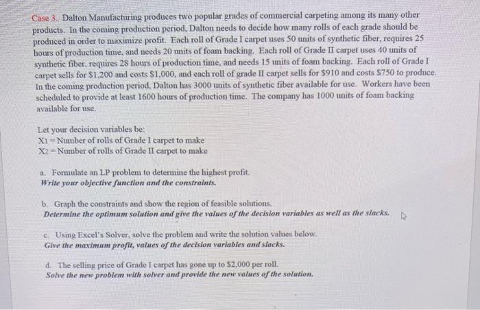 please show formulas used in excel Case 3. Dalton