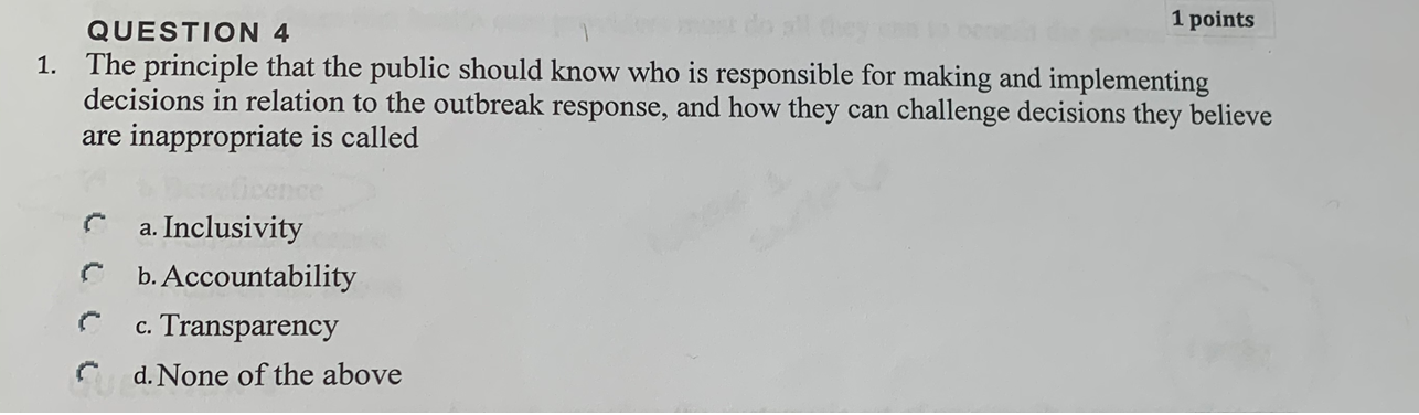 1 points QUESTION 4 1. The principle that the