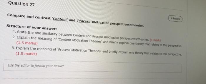Question 27 Compare and contrast 'Content and