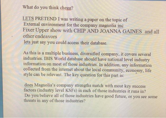 What do you think chegg? LETS PRETEND I was