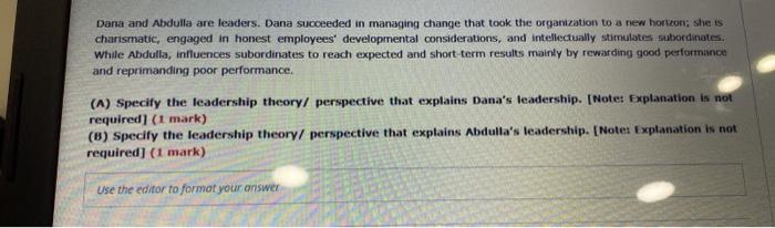 Dana and Abdulla are leaders. Dana succeeded in