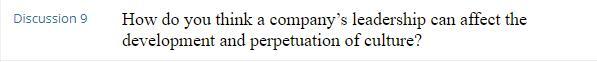 Discussion 9 How do you think a company's