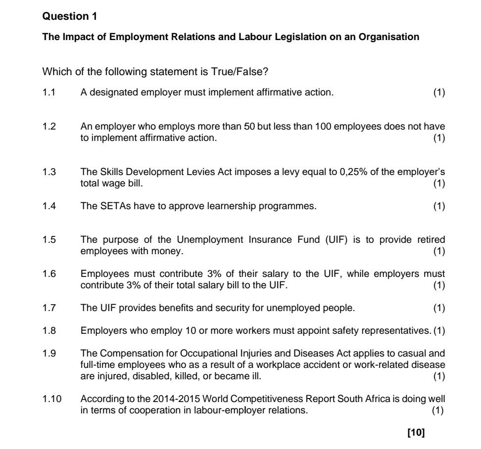 Question 1 The Impact of Employment Relations and